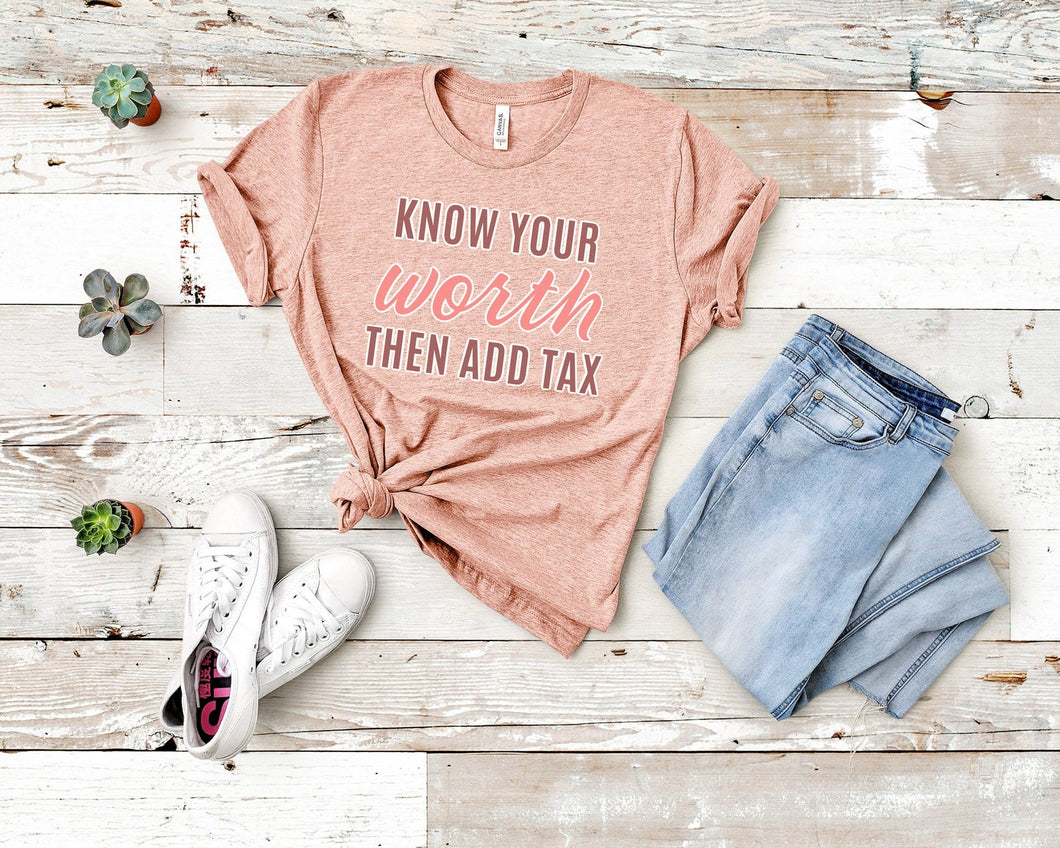 Know your worth Tee